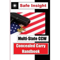 Multi-State CCW: Concealed Carry Handbook - Paperback